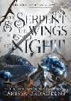 The Serpent and the Wings of Night - Broadbent Carissa