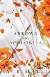 Arrows and Apologies - Miller Sav R.