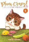 Plum Crazy! Tales of a Tiger-Striped Cat 1 - Natsumi Hoshino