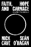 Faith, Hope and Carnage - Cave Nick