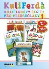 KuliFerda (5-7 let) - Kuliferdovy seity pro pedkolky 1. - Hana Ndvornkov; Jana Pechancov