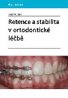 Retence a stabilita v ortodontick lb - Josef Kuera