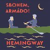 Sbohem, armdo! - 1x Audio na CD - MP3 - Ernest Hemingway