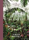 Zelen planeta - Utajen svt rostlin - Simon Barnes