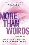 More Than Words: a gripping emotional romance - Sheridan Mia