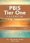The PBIS Tier One Handbook: A Practical Approach to Implementing the Champion Model - Djabrayan Hannigan Jessica