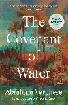 The Covenant of Water: An Oprahs Book Club Selection - Verghese Abraham