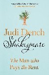 Shakespeare: The Man Who Pays The Rent - Dench Judi