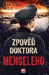 Zpov doktora Mengeleho - Christopher Macht
