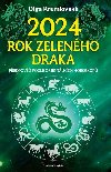 2024 - rok zelenho draka - Pedpov podle orientlnch horoskop - Olga Krumlovsk