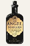 The Angel Makers: The True Story of the Most Astonishing Murder Ring in History - McCracken Patti