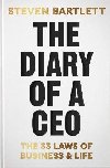 The Diary of a CEO: The 33 Laws of Business and Life - Bartlett Steven