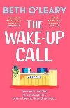 The Wake-Up Call - Beth O Leary