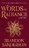 Words of Radiance Part Two: The Stormlight Archive Book Two - Sanderson Brandon