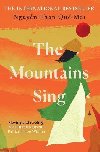 The Mountains Sing: Runner-up for the 2021 Dayton Literary Peace Prize - Nguyen Phan Que Mai
