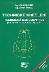 Technické kreslení - Technická dokumentace pro studijní a učební obory SOU - Jan Leinveber