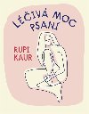 Liv moc psan - Rupi Kaur