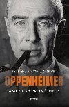 Oppenheimer Americk Promtheus - Kai Bird, Martin J. Sherwin