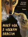 Mal vlk s vekm srdcom (slovensky) - Samojlik Tomasz