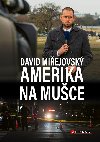 Amerika na muce - David Miejovsk