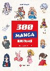 300 manga ilustrac Krok za krokem - Lise Herzog