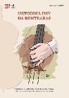 Metodika hry na kontrabas - Seznmen s nstrojem, zklady metodiky hry, interpretan zsady, kontrabasov literatura - Eva ainkov