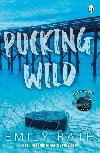 Pucking Wild - Rath Emily