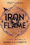 Iron Flame: THE THRILLING SEQUEL TO THE NUMBER ONE GLOBAL BESTSELLING PHENOMENON FOURTH WING - Yarros Rebecca