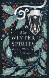 The Winter Spirits: Ghostly Tales for Frosty Nights - Collins Bridget