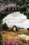 Zapomenut zahrada - Mortonov Kate