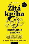 Žltá kniha budovania značky (slovensky) - Pastier Michal