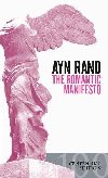 The Romantic Manifesto: A Philosophy of Literature(Revised Edn) - Randová Ayn