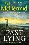 Past Lying: Pre-order the twisty new Karen Pirie thriller, now a major ITV series - McDermidov Val