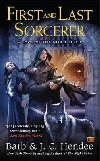 First And Last Sorcerer: A Novel of the Noble Dead - Hendee Barb, Hendee J.C.