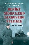 Denky nmeckho tankovho velitele - Neuviteln svdectv o vlce na vchodn front - Friedrich Sander