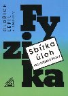 Sbírka úloh pro střední školy Fyzika - Oldřich Lepil; Miroslava Široká; Milan Bednařík