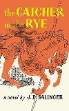 CATCHER IN THE RYE - Jerome David Salinger