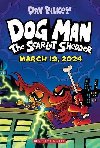 Dog Man 12: The Scarlet Shedder - Pilkey Dav