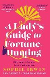 Lady"s Guide to Fortune-Hunting - Sophie Irwin