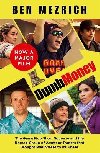 Dumb Money: The Major Motion Picture, based on the bestselling novel previously published as The Antisocial Network - Mezrich Ben