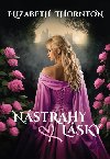 Nstrahy lsky - Elizabeth Thornton
