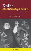 Kniha geometrickch kouzel - Matematick expedice - David Acheson