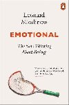 Emotional: The New Thinking About Feelings - Mlodinow Leonard
