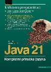Java 21 - Kompletn pruka jazyka - Rudolf Pecinovsk