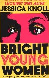 Bright Young Women - Jessica Knollov