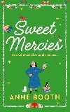 Sweet Mercies - Anne Bootheov