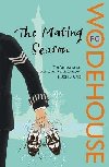 The Mating Season: (Jeeves & Wooster) - Wodehouse Pelham Grenville