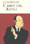 Carry On, Jeeves - Wodehouse Pelham Grenville