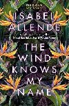 The Wind Knows My Name - Allende Isabel