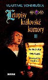 Letopisy krlovsk komory II. - Falen tolar / Tich jazyk / Boskovick svodnice - Vlastimil Vondruka